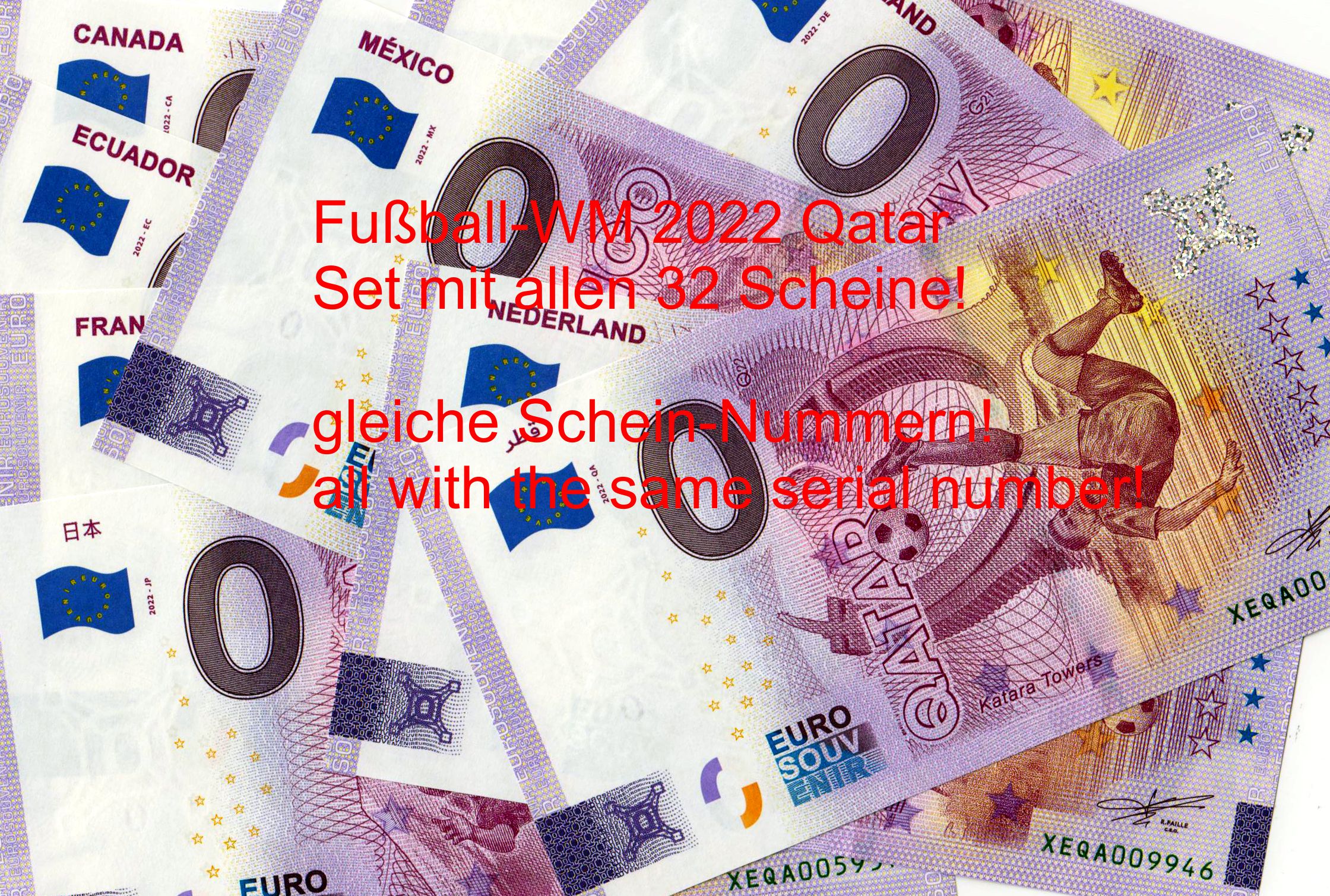 Komplett-Set "Fußball-WM 2022 Qatar" mit allen 32 Scheinen (gleiche Schein-Nummern!)